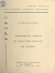 Organisation urbaine et structures sociales en Algérie