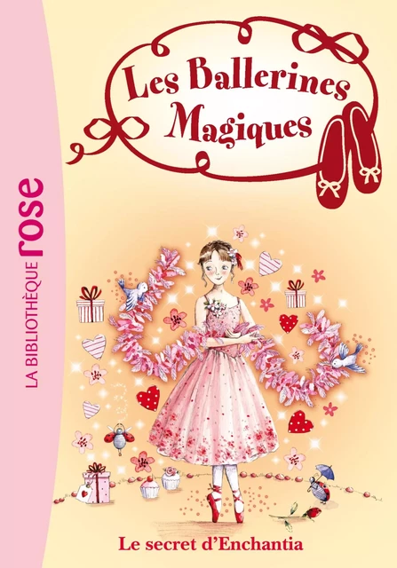 Les Ballerines Magiques 06 - Le secret d'Enchantia - Darcey Bussell - Hachette Jeunesse