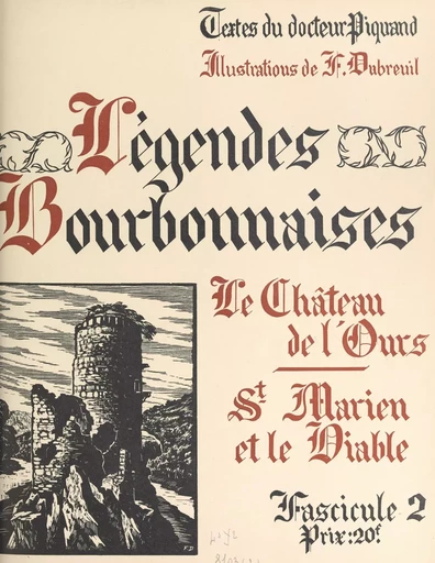 Légendes bourbonnaises (2). Le château de l'Ours, St Marien et le diable - Georges Piquand - FeniXX réédition numérique