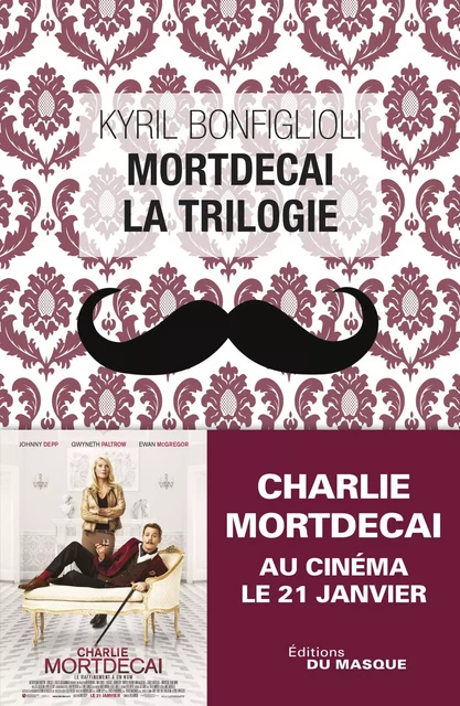 La trilogie Mortdecai - Kyril Bonfiglioli - Le Masque