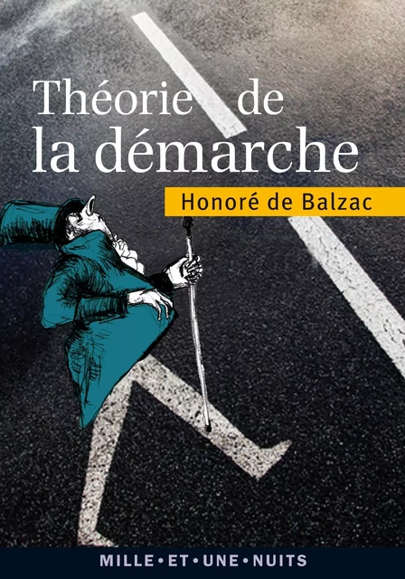 Théorie de la démarche - Honoré de Balzac - Fayard/Mille et une nuits