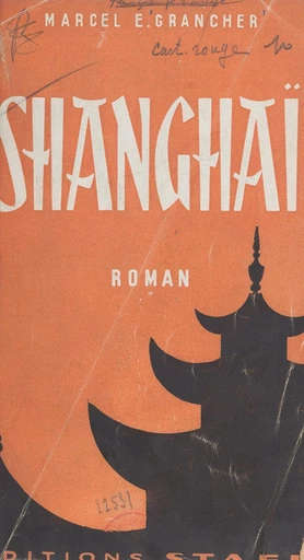 Shanghaï - Marcel-Étienne Grancher - FeniXX réédition numérique