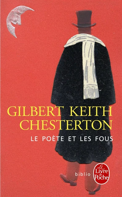 Le Poète et les fous - Gilbert Keith Chesterton - Le Livre de Poche