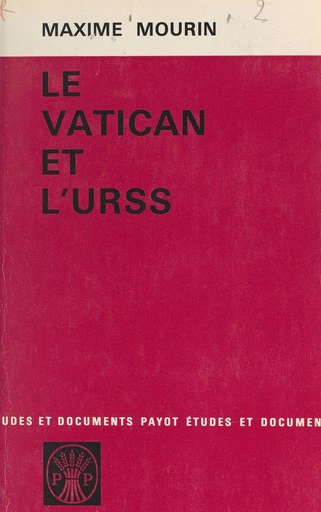 Le Vatican et l'U.R.S.S. - Maxime Mourin - FeniXX réédition numérique