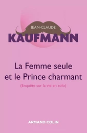 La femme seule et le Prince charmant - 3e édition