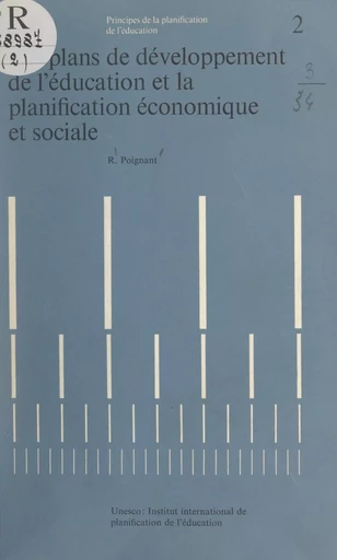 Les plans de développement de l'éducation et la planification économique et sociale - Raymond Poignant - FeniXX réédition numérique