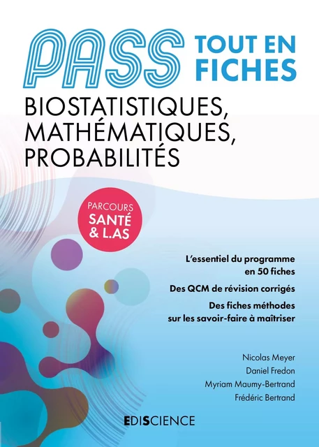 PASS Biostatistiques, Mathématiques, Probabilités - Nicolas Meyer, Daniel Fredon, Myriam Maumy-Bertrand, Frédéric Bertrand - Ediscience