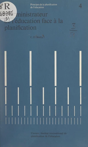 L'administrateur de l'éducation face à la planification - Clarence Edward Beeby - FeniXX réédition numérique