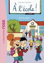 A l'école ! 01 - C'est la rentrée !