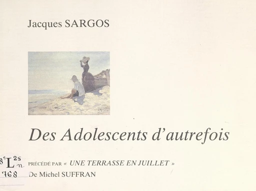 Des adolescents d'autrefois - Jacques Sargos - FeniXX réédition numérique