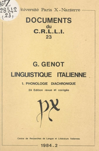 Linguistique italienne (1). Phonologie diachronique - Gérard Genot - FeniXX réédition numérique