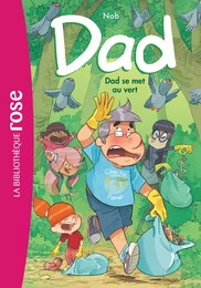 Dad 02 - Dad se met au vert