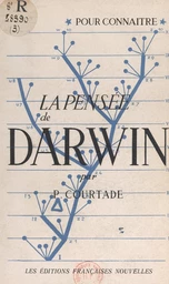 La pensée de Charles Darwin