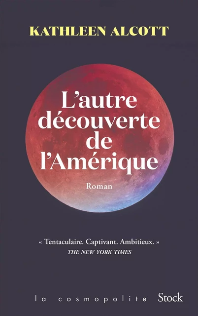 L'autre découverte de l'Amérique - Kathleen Alcott - Stock