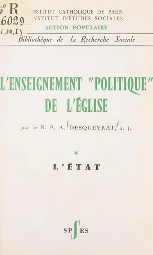 L'enseignement politique de l'Église (1). L'État - André Desqueyrat - FeniXX réédition numérique