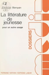 La littérature de jeunesse, pour un autre usage