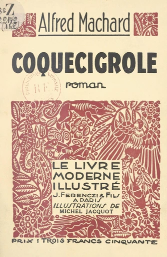 Coquecigrole - Alfred Machard - FeniXX réédition numérique