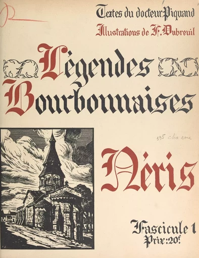 Légendes bourbonnaises (1). Néris - Georges Piquand - FeniXX réédition numérique