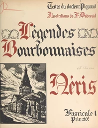 Légendes bourbonnaises (1). Néris