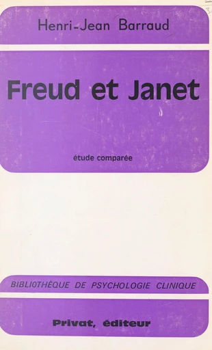 Freud et Janet - Henri-Jean Barraud - FeniXX réédition numérique