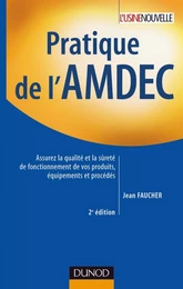 Pratique de l'AMDEC - 2e édition