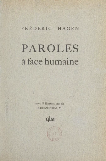 Paroles à face humaine - Frédéric Hagen - FeniXX réédition numérique