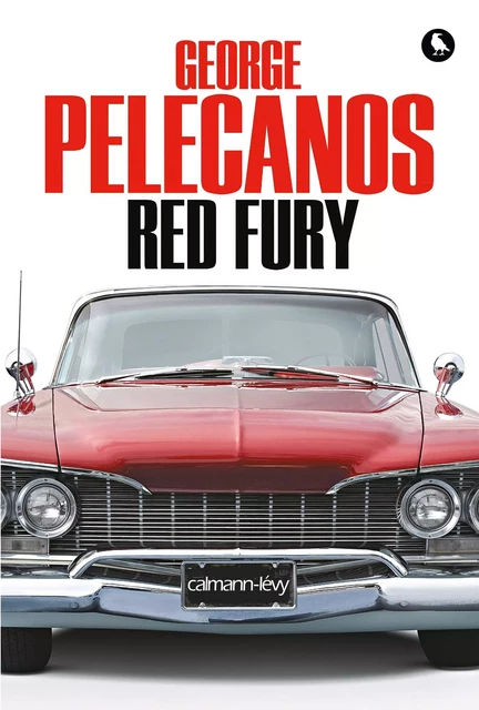 Red Fury - George Pelecanos - Calmann-Lévy