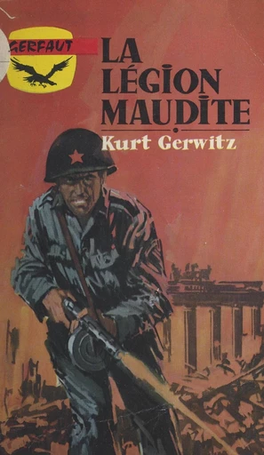 La légion maudite (die schwarze Legion) - Kurt Gerwitz - FeniXX réédition numérique