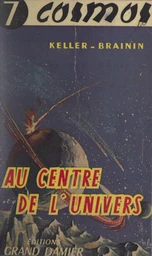 Au centre de l'univers