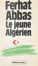 Le jeune Algérien (1930) : de la colonie vers la province