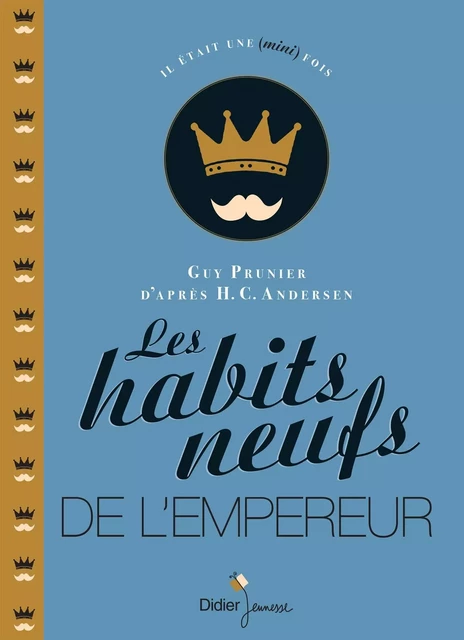 Les Habits neufs de l'empereur - Guy Prunier - Didier Jeunesse