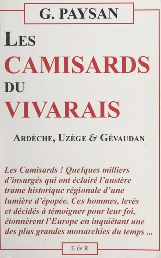 Les Camisards du Vivarais - Albert Desmarest, Georges Paysan - FeniXX réédition numérique