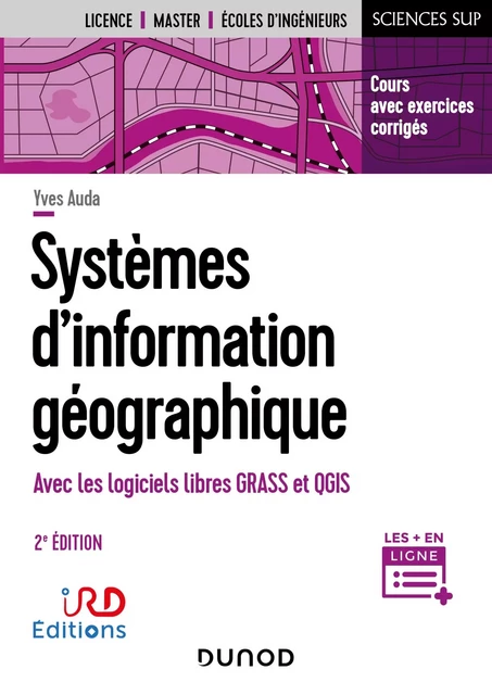 Systèmes d'information géographique - 2e éd. - Yves Auda - Dunod