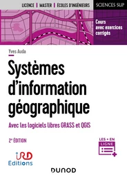 Systèmes d'information géographique - 2e éd.