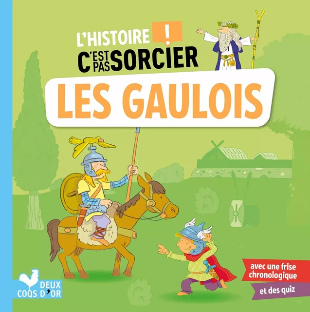 L'histoire C'est pas sorcier - Les Gaulois -  - Deux Coqs d'Or