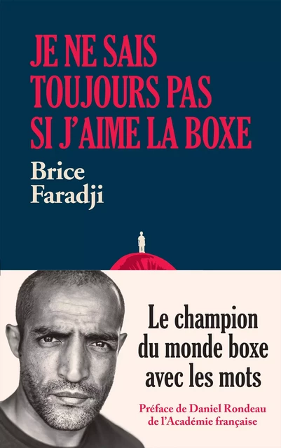 Je ne sais toujours pas si j'aime la boxe - Brice Faradji - JC Lattès