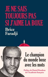 Je ne sais toujours pas si j'aime la boxe