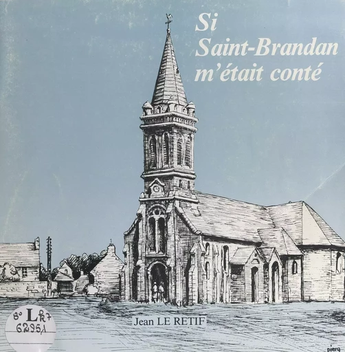 Si Saint-Brandan m'était conté - Jean Le Rétif - FeniXX réédition numérique