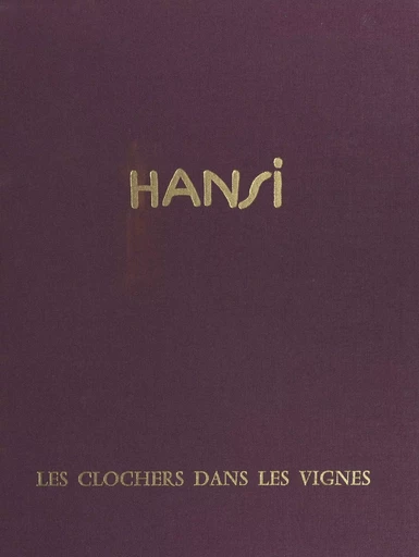 Les clochers dans les vignes -  Hansi - FeniXX réédition numérique