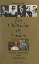 Les châtelains de Laeken