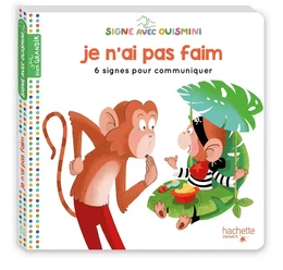 Signe avec Ouismini  - Je n'ai pas faim