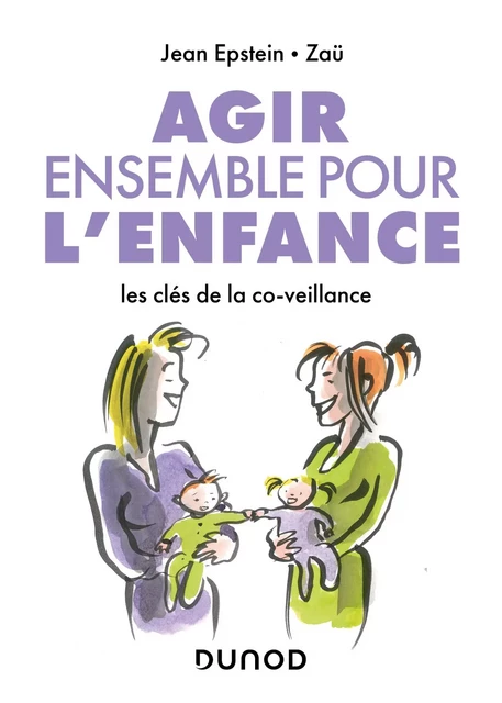 Agir ensemble pour l'enfance - Jean Epstein - Dunod