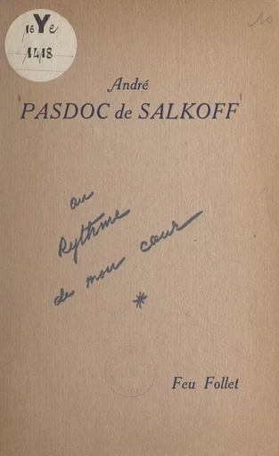 Au rythme de mon cœur - André Pasdoc de Salkoff - FeniXX réédition numérique