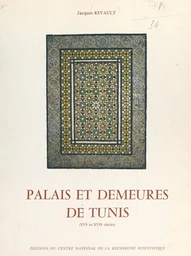 Palais et demeures de Tunis (XVIe et XVIIe siècles)