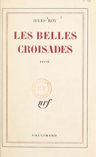 Les belles Croisades - Jules Roy - FeniXX réédition numérique