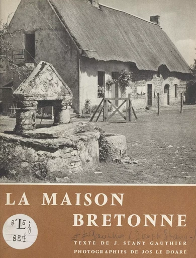 La maison bretonne - J. Stany Gauthier - FeniXX réédition numérique