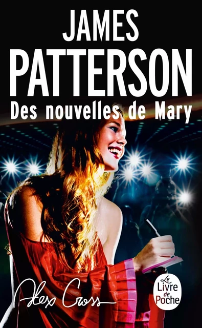 Alex Cross : Des nouvelles de Mary - James Patterson - Le Livre de Poche