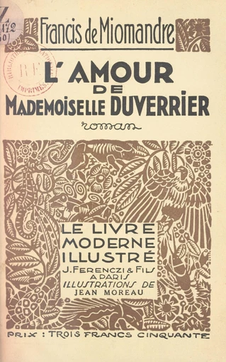 L'amour de Mademoiselle Duverrier - Francis de Miomandre - FeniXX réédition numérique