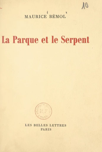 La Parque et le serpent - Maurice Bémol - FeniXX réédition numérique