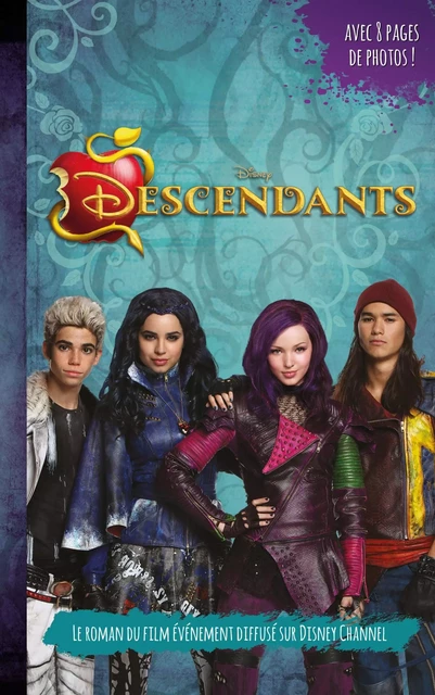 Descendants - Le roman du film - Tome 1 -  Collectif Disney - Hachette Romans